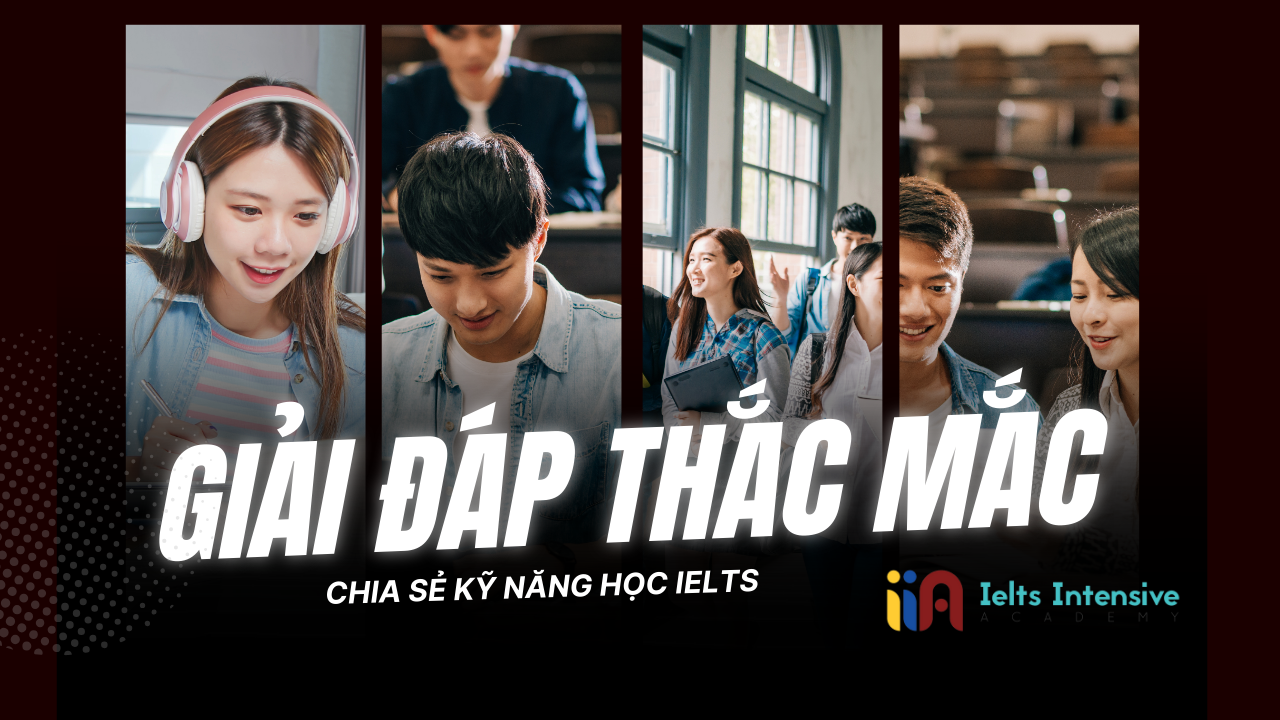 Chia sẻ kỹ năng học IELTS 