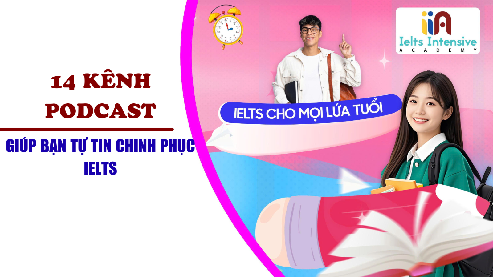 Bỏ Túi 14 Kênh Podcast "Chân Ái" Giúp Bạn Chinh Phục IELTS