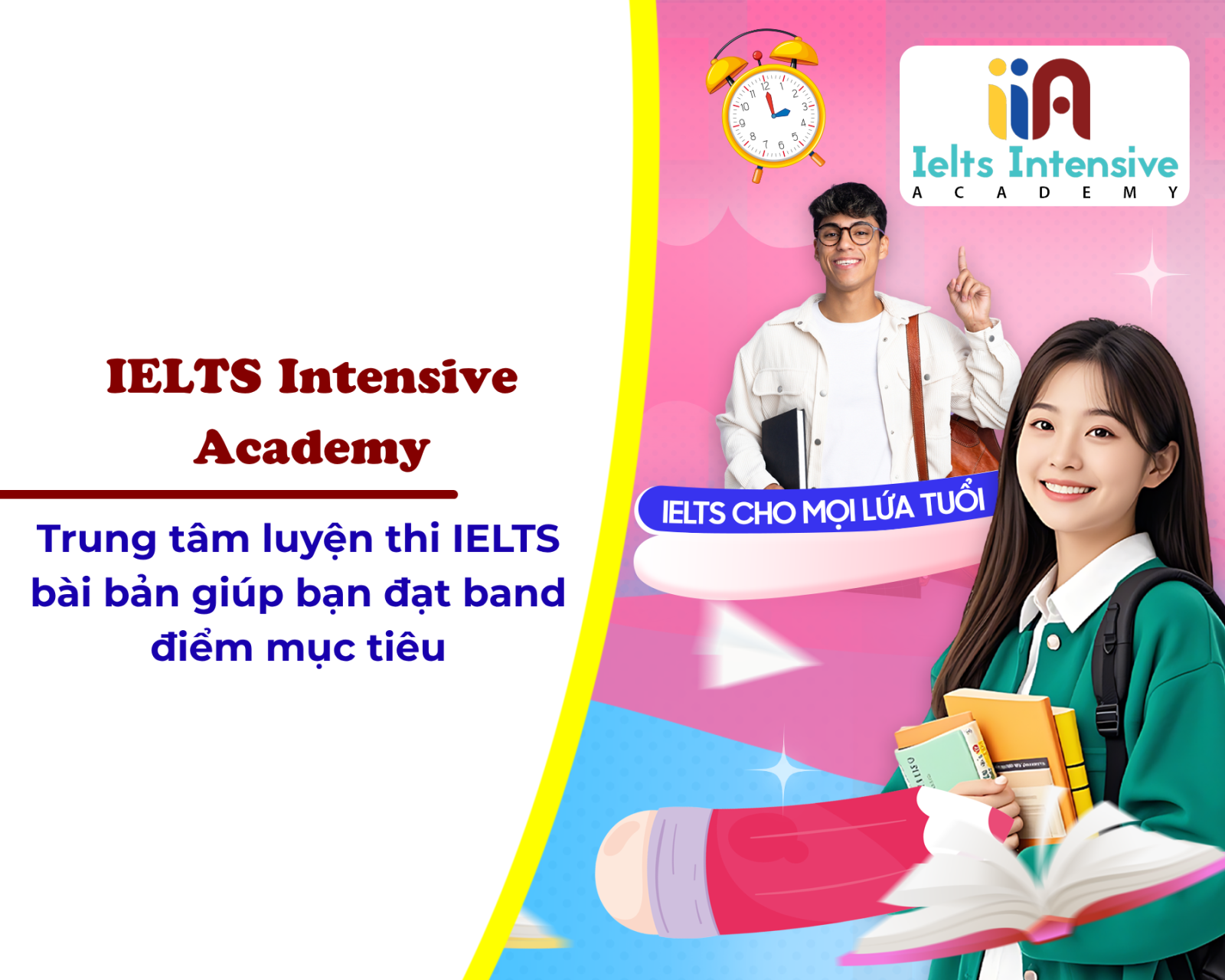IELTS Intensive Academy: Trung tâm luyện thi IELTS bài bản giúp bạn đạt band điểm mục tiêu