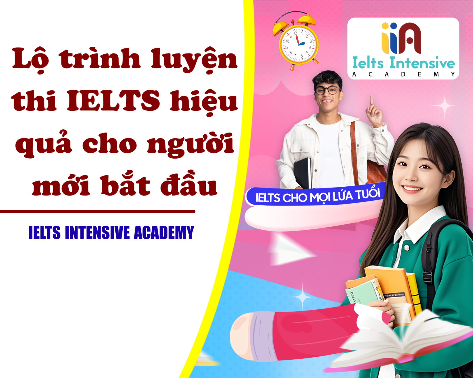 Lộ trình luyện thi IELTS hiệu quả cho người mới bắt đầu