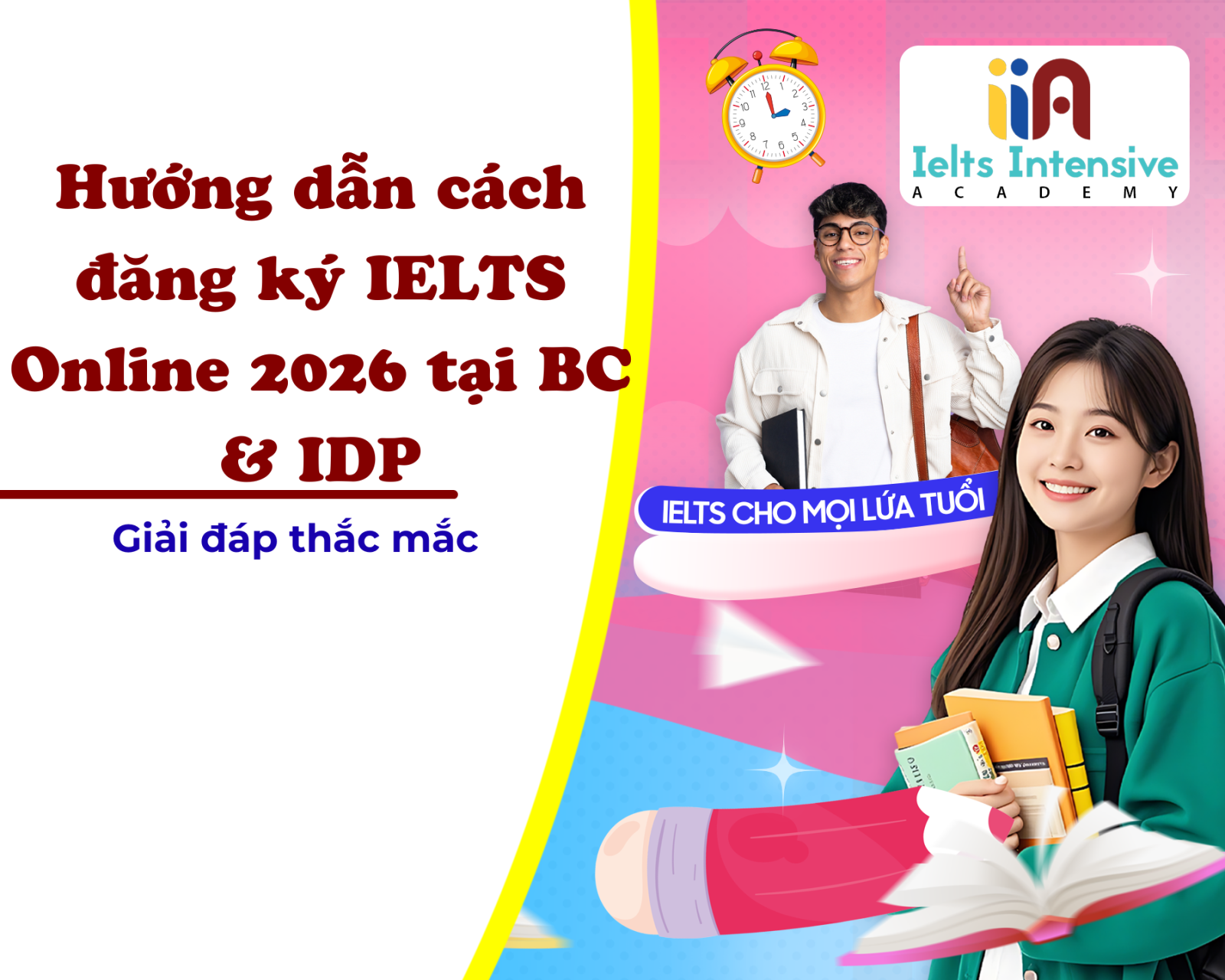 Hướng dẫn cách đăng ký IELTS Online 2026 tại BC & IDP