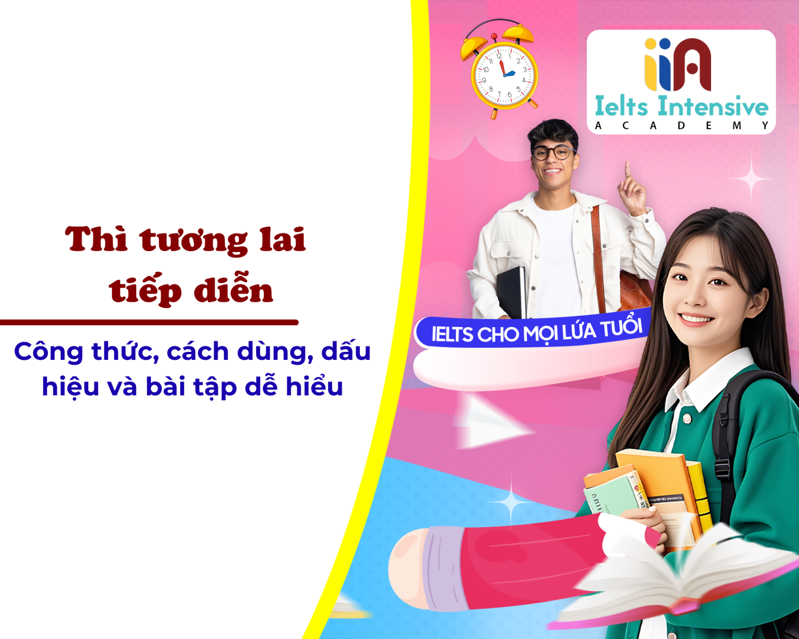 Thì tương lai tiếp diễn: Công thức, cách dùng, dấu hiệu và bài tập dễ hiểu