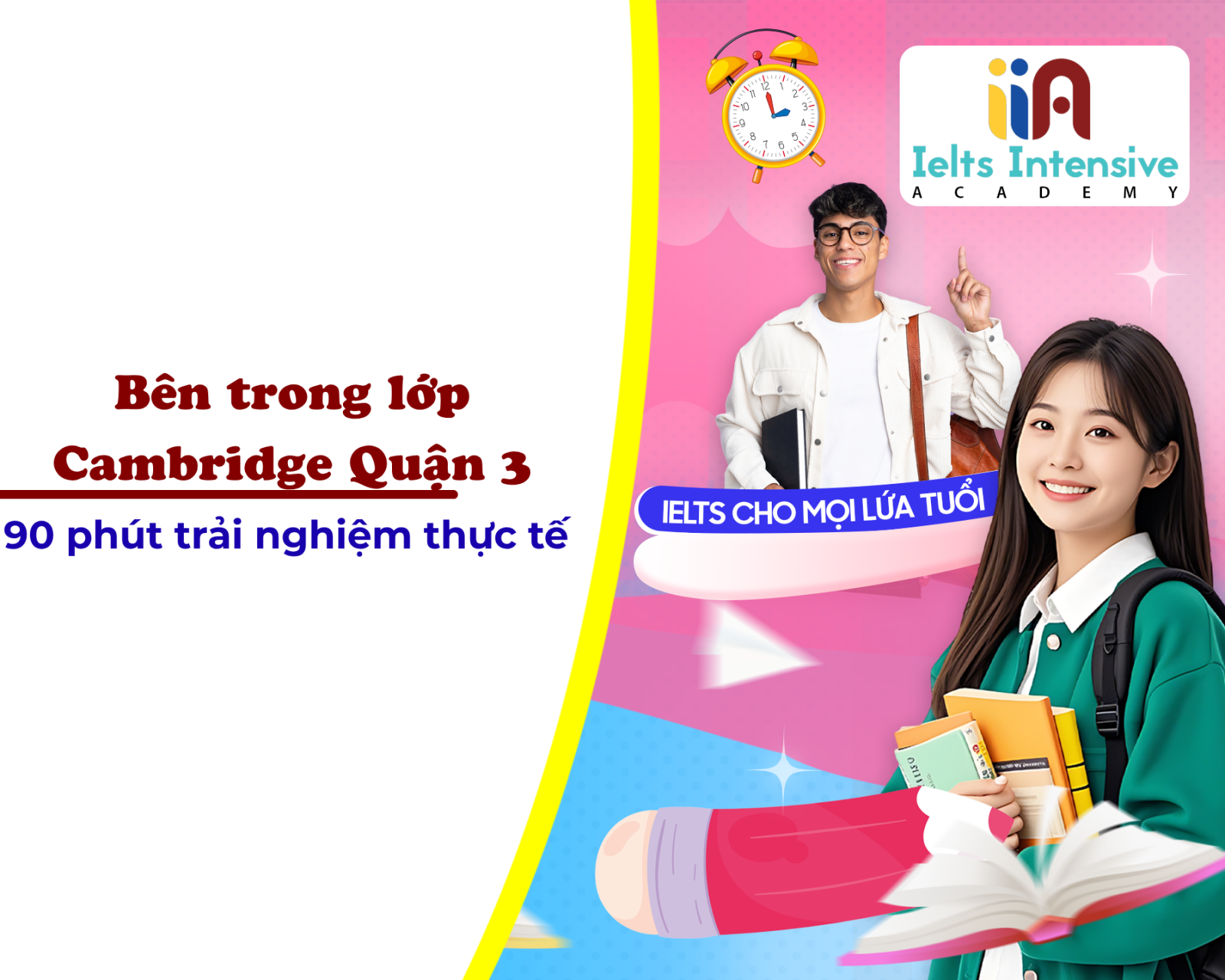 Bên trong lớp Cambridge Quận 3: 90 phút trải nghiệm thực tế