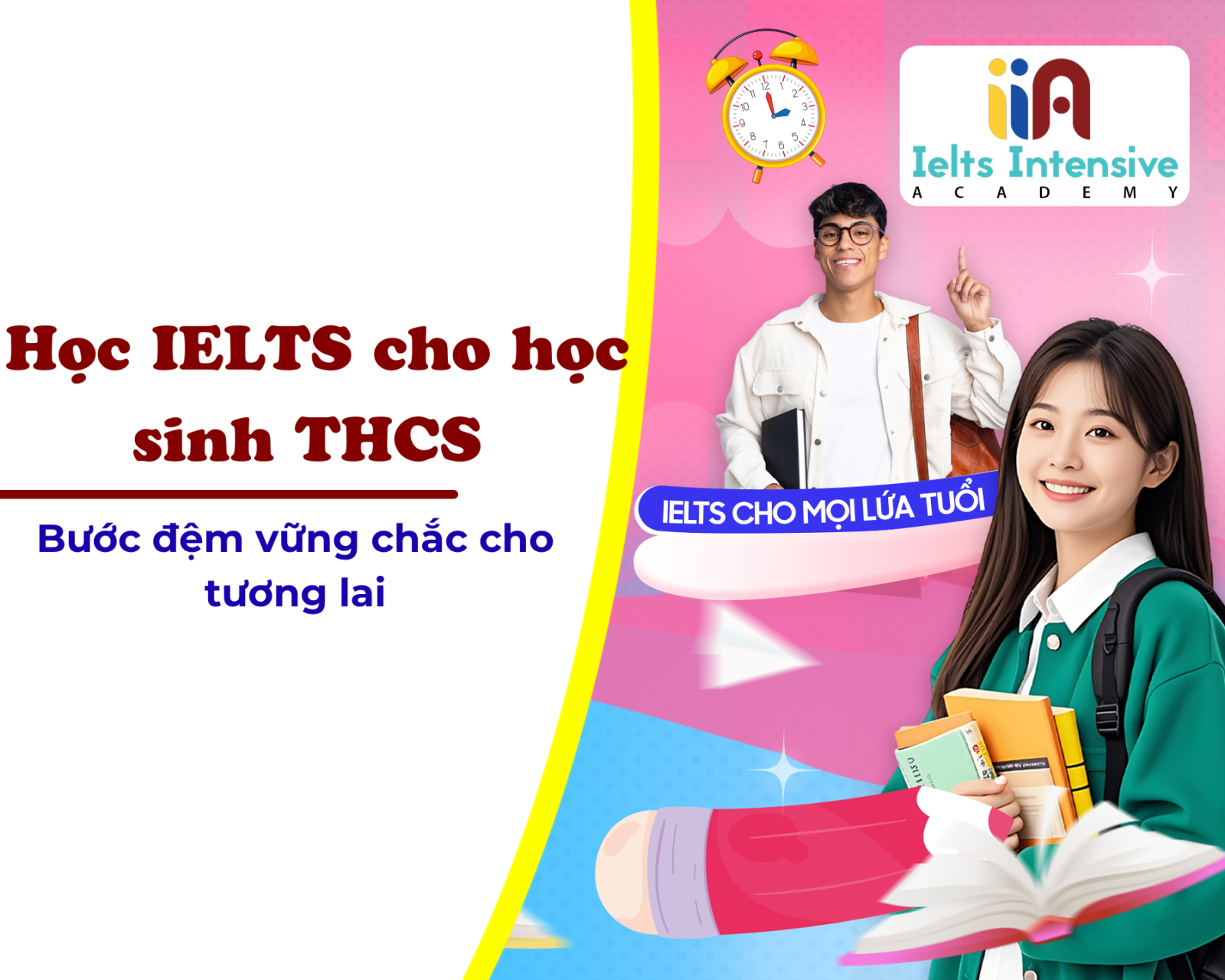 Học IELTS cho học sinh THCS - Bước đệm vững chắc cho tương lai