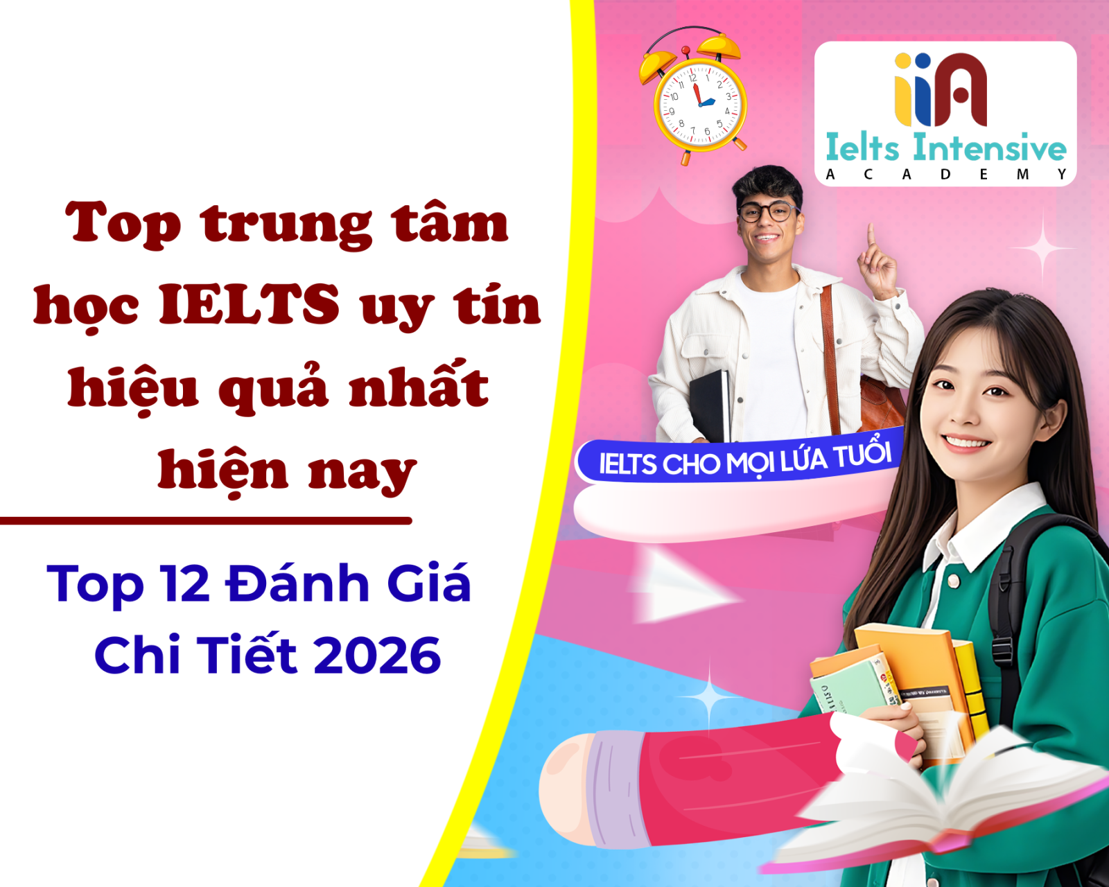 Các Trung Tâm IELTS Uy Tín Tại TP.HCM: Top 12 Đánh Giá Chi Tiết 2026