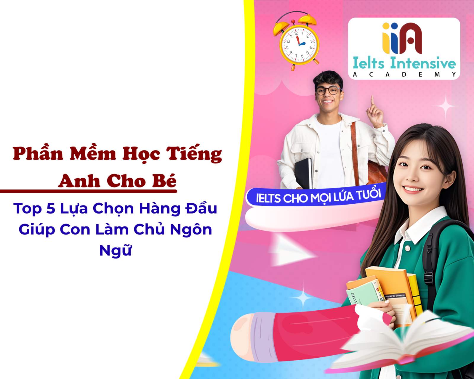 Phần Mềm Học Tiếng Anh Cho Bé: Top 5 Lựa Chọn Hàng Đầu Giúp Con Làm Chủ Ngôn Ngữ