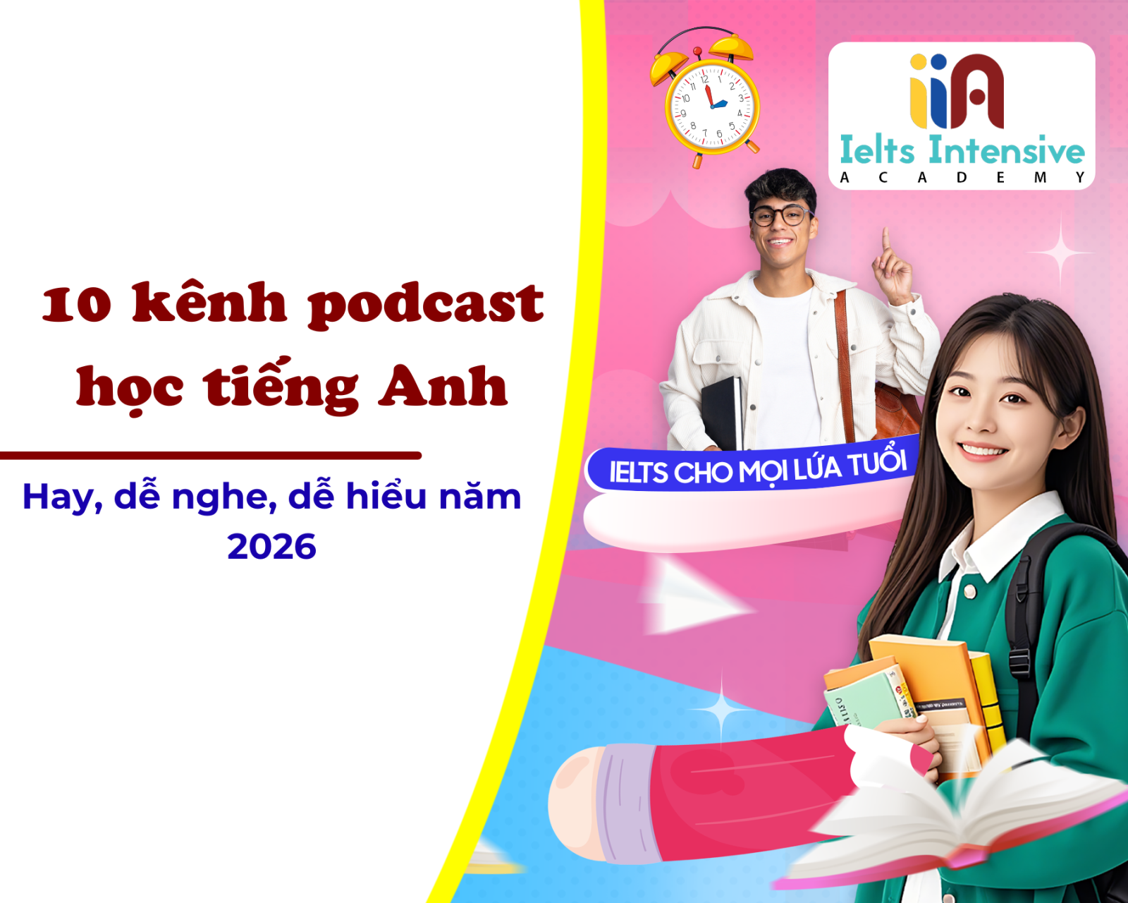 10 kênh podcast học tiếng Anh hay, dễ nghe, dễ hiểu năm 2026