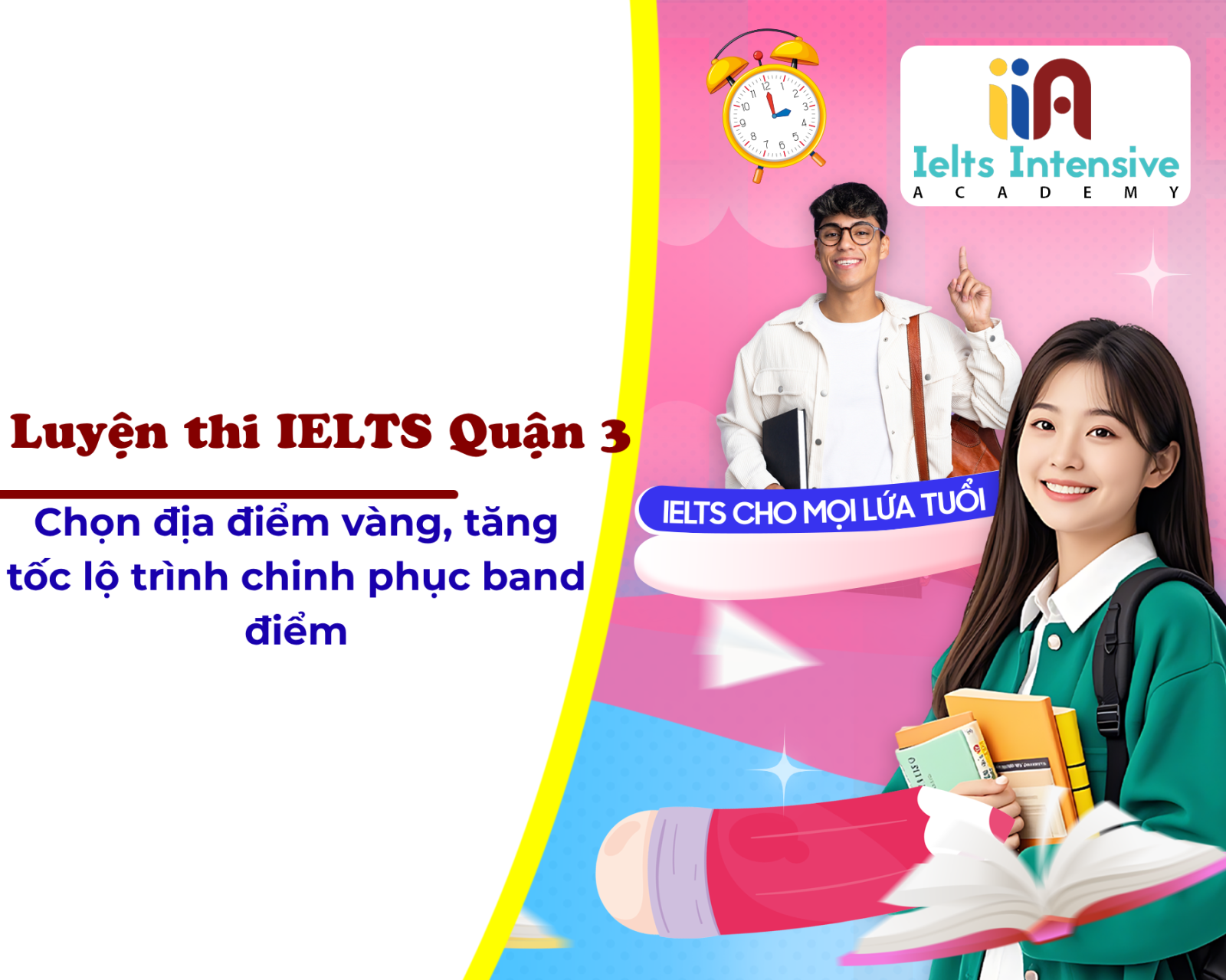 Luyện thi IELTS Quận 3: Lộ trình chuyên sâu, đột phá band điểm tại IIA