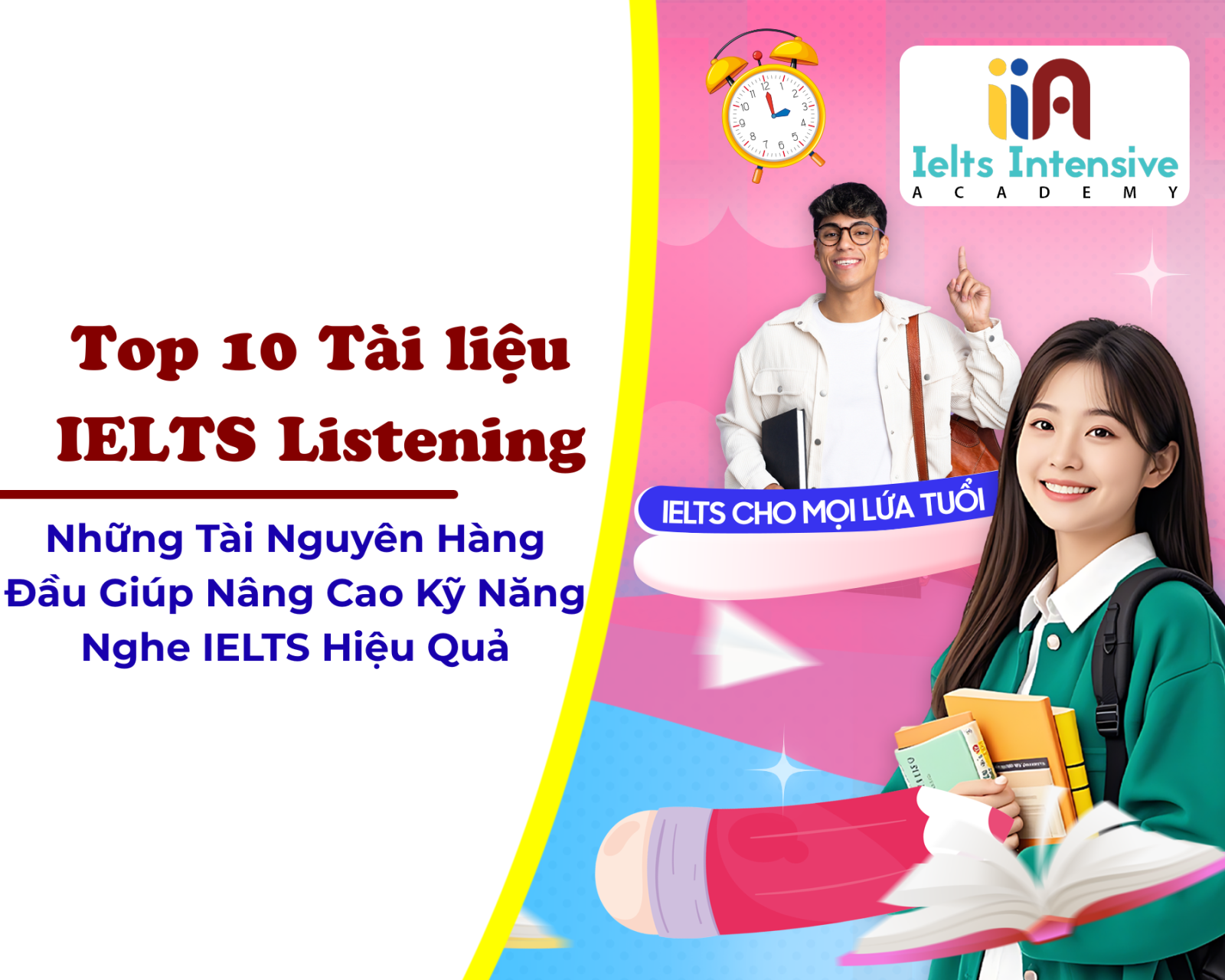 Top 10 Tài liệu IELTS Listening - Những Tài Nguyên Hàng Đầu Giúp Nâng Cao Kỹ Năng Nghe IELTS Hiệu Quả