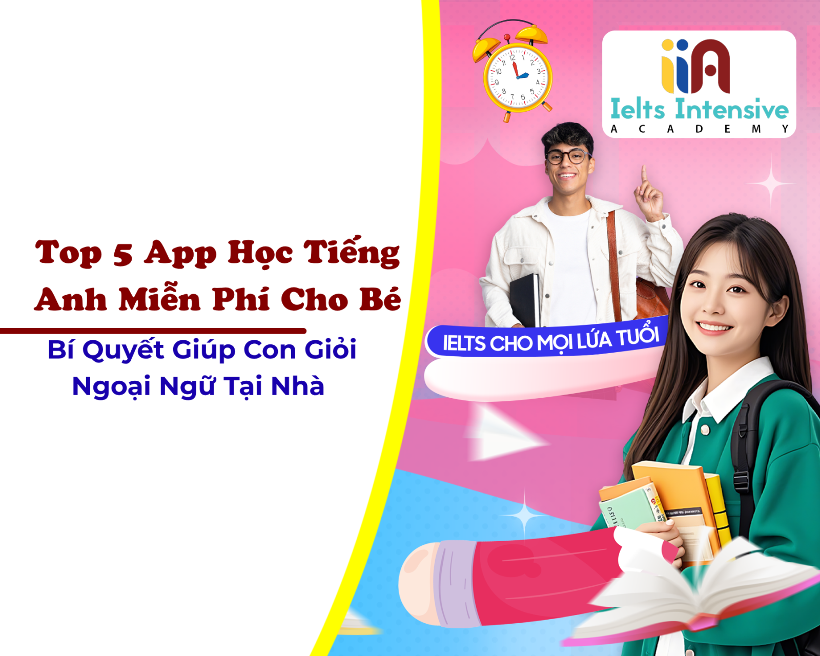 Top 5 App Học Tiếng Anh Miễn Phí Cho Bé: Bí Quyết Giúp Con Giỏi Ngoại Ngữ Tại Nhà