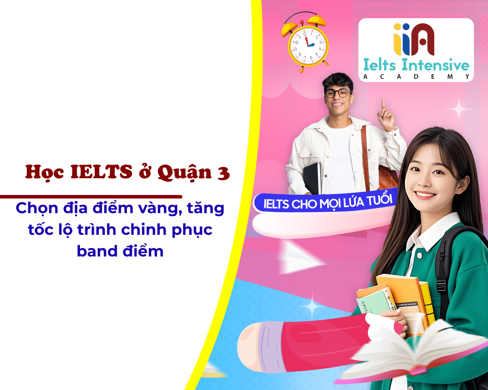 Học IELTS ở Quận 3: Uy Tín & Chuyên Nghiệp cùng IIA