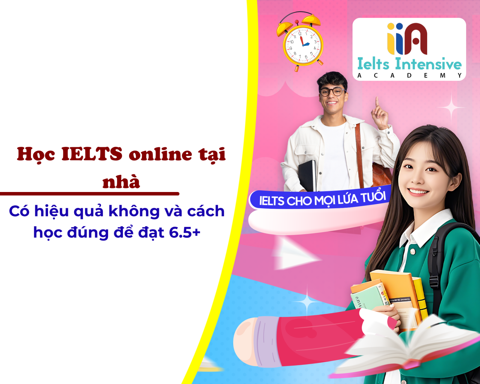 Học IELTS online tại nhà: Có hiệu quả không và cách học đúng để đạt 6.5+