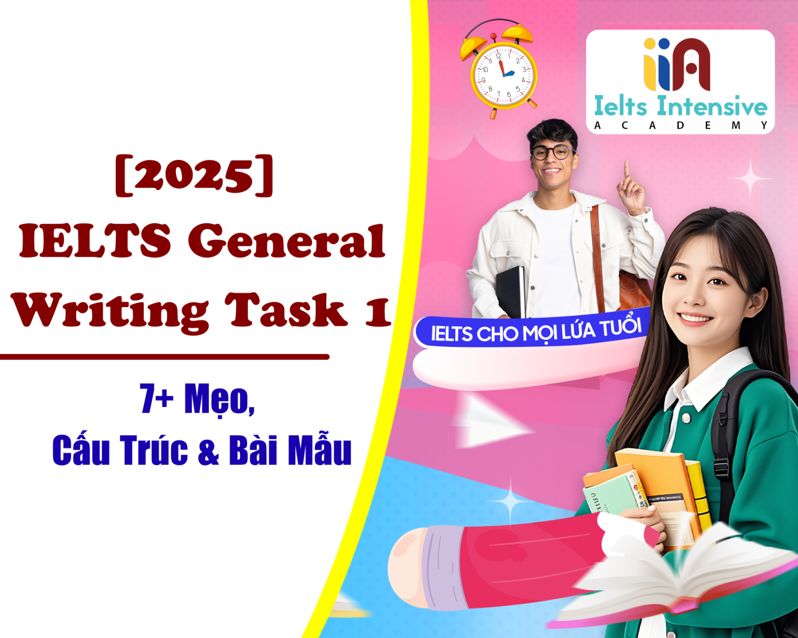 [2025] IELTS General Writing Task 1: 7+ Mẹo, Cấu Trúc & Bài Mẫu