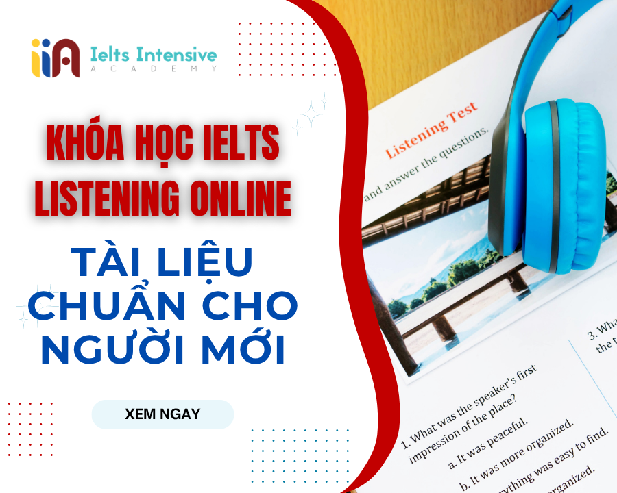 Khóa học IELTS Listening Online miễn phí – Tài liệu chuẩn cho người mới