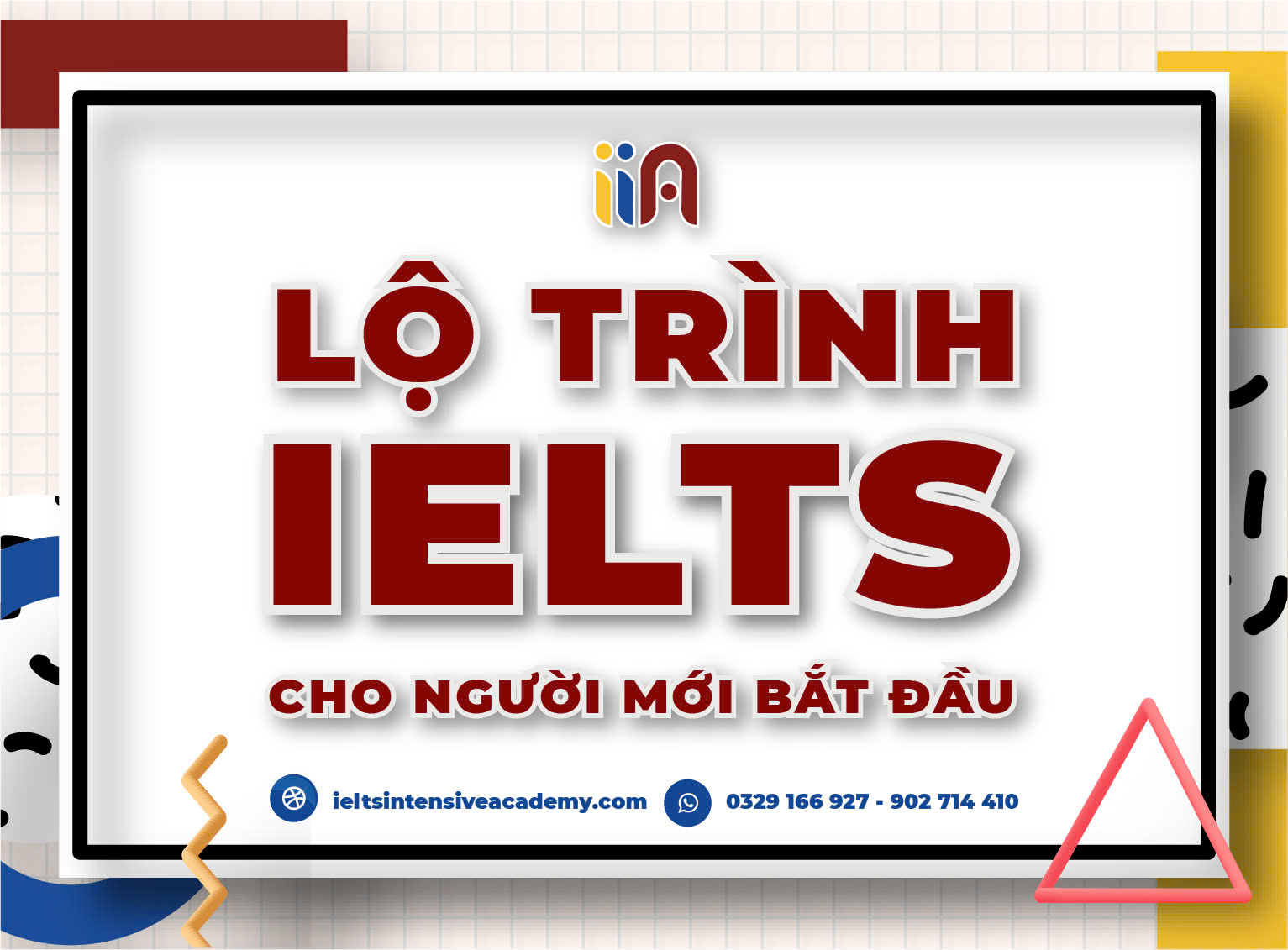 Lộ trình học IELTS cho người mới bắt đầu - Hướng dẫn chi tiết từ A đến Z